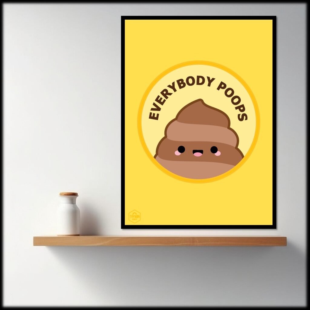 Everybody Poops -  A4 Art Print