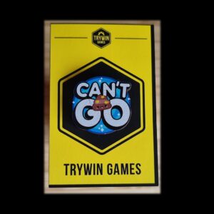 Pin Badge - Can't Go