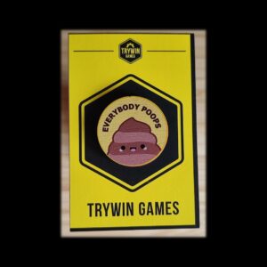 Pin Badge - Everybody Poops